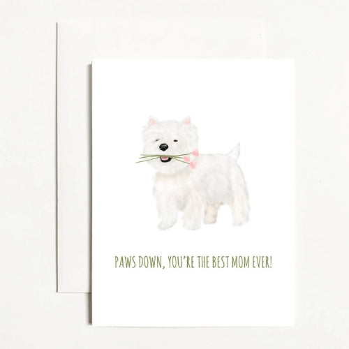 Paws Down, You're The Best Mom