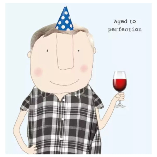 Ages to Perfection-Birthday Card