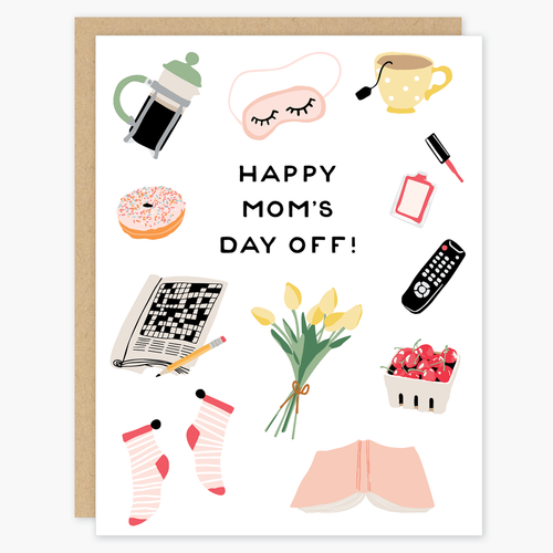 Happy Mom's Day Off Card