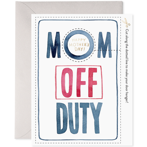 Mom Off Duty Card