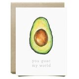 You Guac My World Card